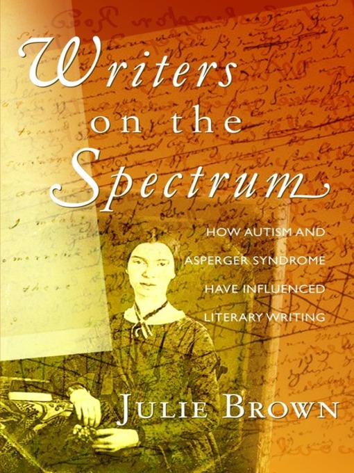 Title details for Writers on the Spectrum by Julie Brown - Wait list